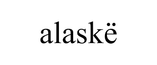 ALASKË