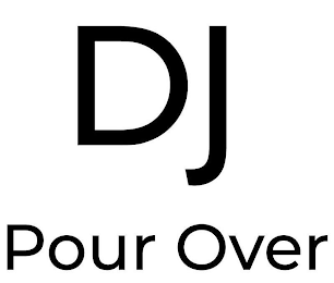 DJ POUR OVER