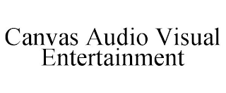 CANVAS AUDIO VISUAL ENTERTAINMENT