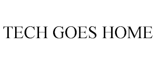 TECH GOES HOME