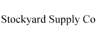 STOCKYARD SUPPLY CO