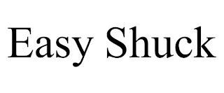 EASY SHUCK
