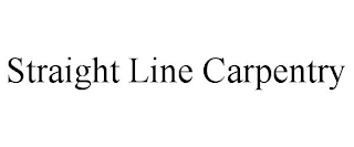 STRAIGHT LINE CARPENTRY