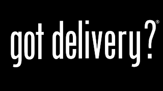 GOT DELIVERY?