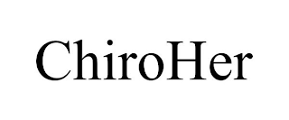 CHIROHER