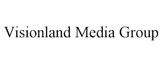 VISIONLAND MEDIA GROUP