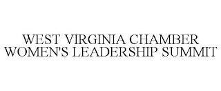 WEST VIRGINIA CHAMBER WOMEN'S LEADERSHIP SUMMIT