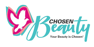 CHOSEN BEAUTY YOUR BEAUTY IS CHOSEN!