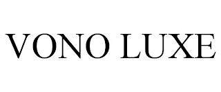 VONO LUXE