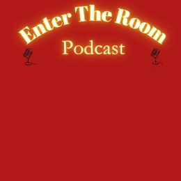 ENTER THE ROOM PODCAST