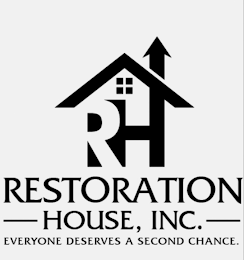 RHI RESTORATION HOUSE, INC. EVERYONE DESERVES A SECOND CHANCE.