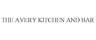 THE AVERY KITCHEN AND BAR