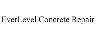 EVERLEVEL CONCRETE REPAIR