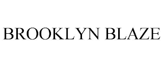 BROOKLYN BLAZE