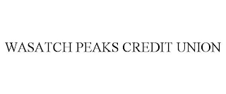 WASATCH PEAKS CREDIT UNION