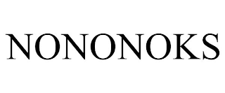 NONONOKS