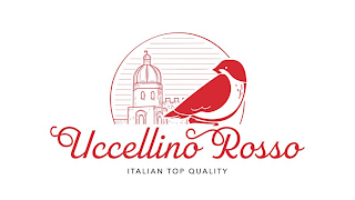 UCCELLINO ROSSO ITALIAN TOP QUALITY