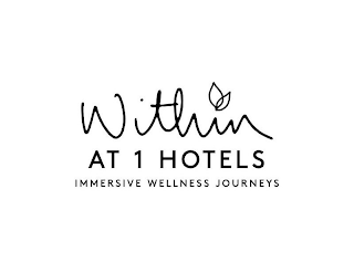 WITHIN AT 1 HOTELS IMMERSIVE WELLNESS JOURNEYS