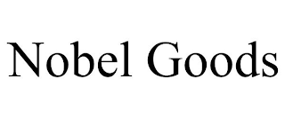 NOBEL GOODS