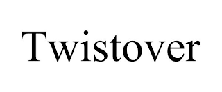 TWISTOVER