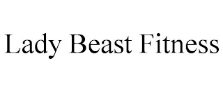 LADY BEAST FITNESS