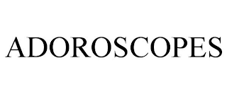 ADOROSCOPES