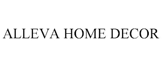 ALLEVA HOME DECOR