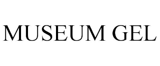 MUSEUM GEL