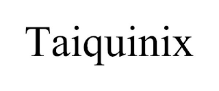 TAIQUINIX
