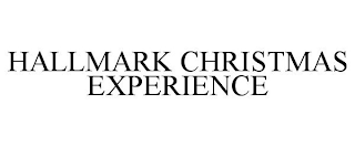 HALLMARK CHRISTMAS EXPERIENCE