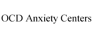 OCD ANXIETY CENTERS