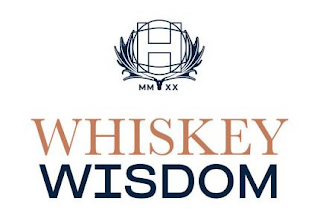 H MM XX WHISKEY WISDOM