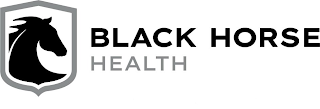 BLACK HORSE HEALTH