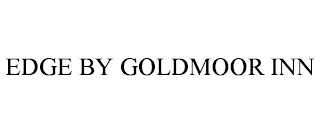 EDGE BY GOLDMOOR INN