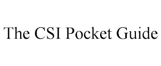 THE CSI POCKET GUIDE