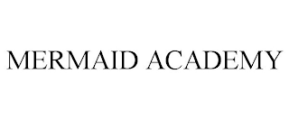 MERMAID ACADEMY