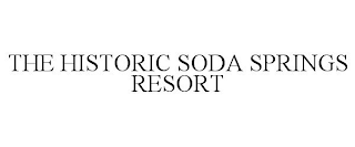 THE HISTORIC SODA SPRINGS RESORT