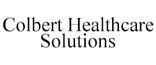 COLBERT HEALTHCARE SOLUTIONS