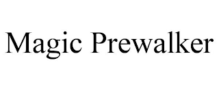 MAGIC PREWALKER