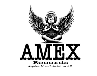 AMEX AMEX RECORDS ANGELENO MUSIC ENTERTAINMENT X