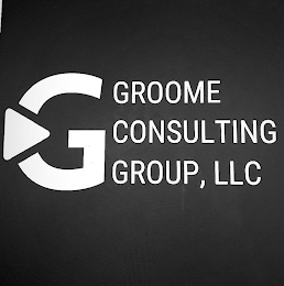 G GROOME CONSULTING GROUP, LLC