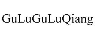 GULUGULUQIANG