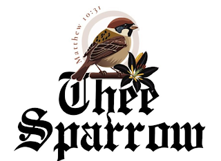 THEE SPARROW MATTHEW 10:31