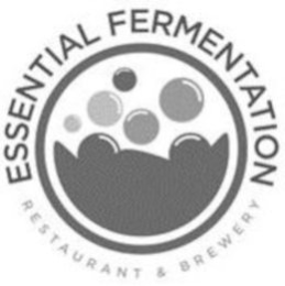 ESSENTIAL FERMENTATION RESTAURANT & BREWERY