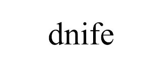 DNIFE