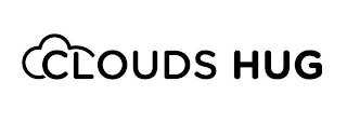 CLOUDS HUG