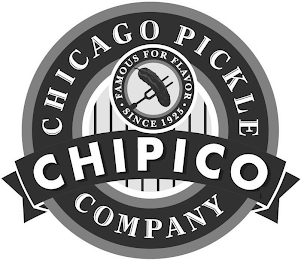 CHICAGO PICKLE COMPANY CHIPICO • FAMOUS FOR FLAVOR • SINCE 1925