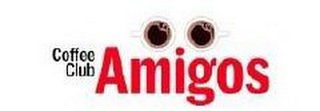 COFFEE CLUB AMIGOS
