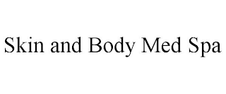 SKIN AND BODY MED SPA