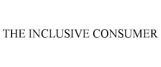 THE INCLUSIVE CONSUMER